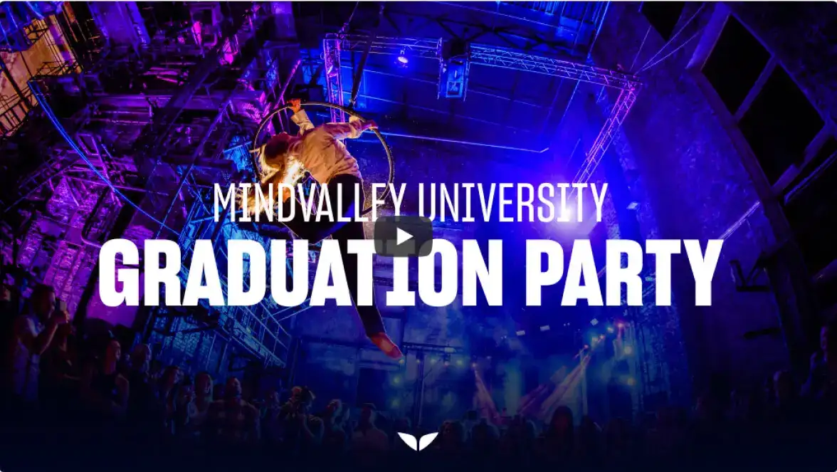 Mindvalley University 2018 Graduation Party