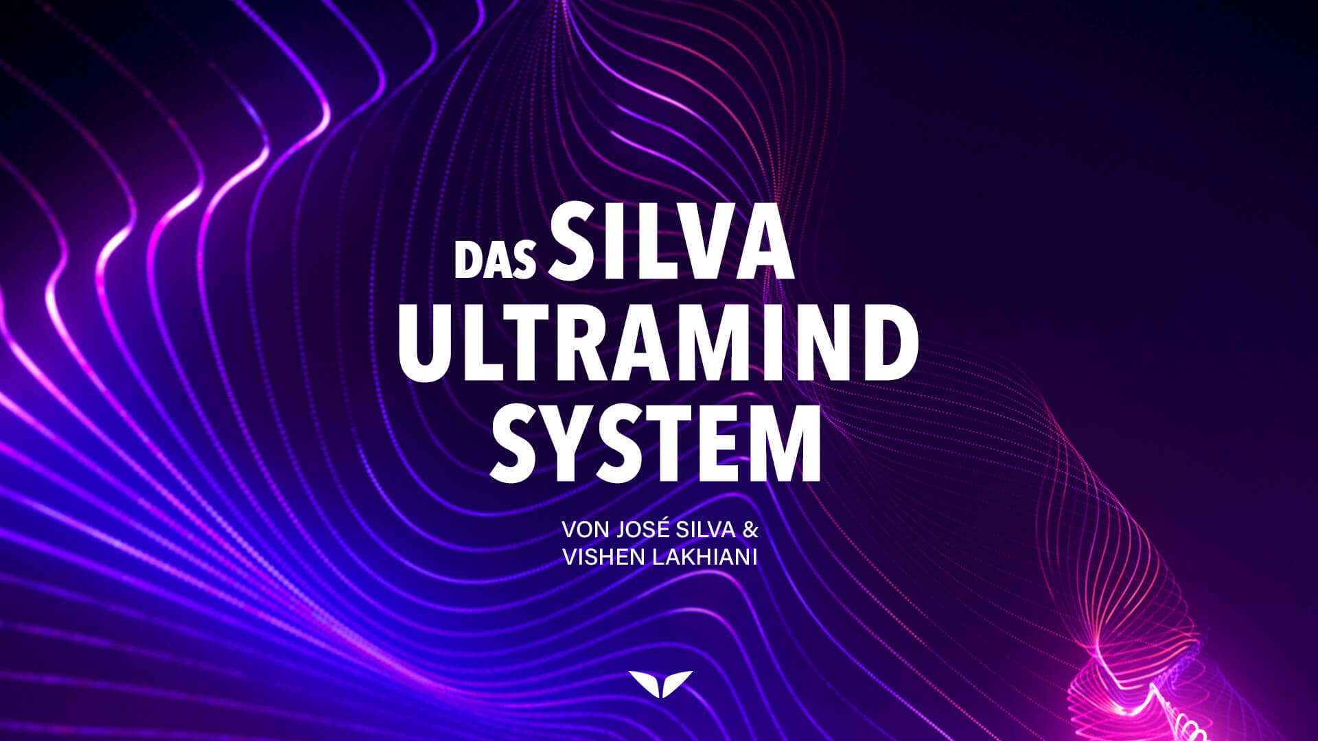The Silva Ultramind System withj Jose Silva & Vishen Lakhiani