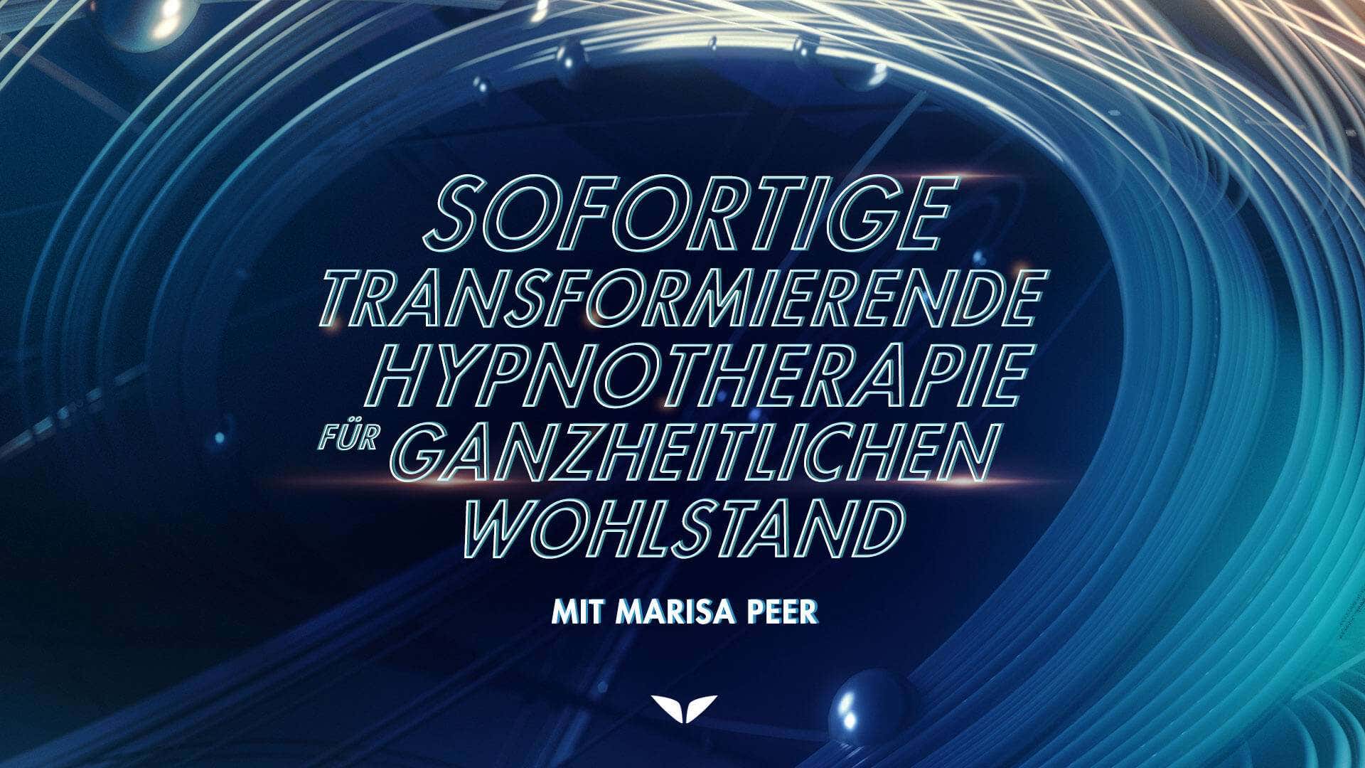 Rapid Transformational Hypnotherapy For Abundance with Marisa Peer