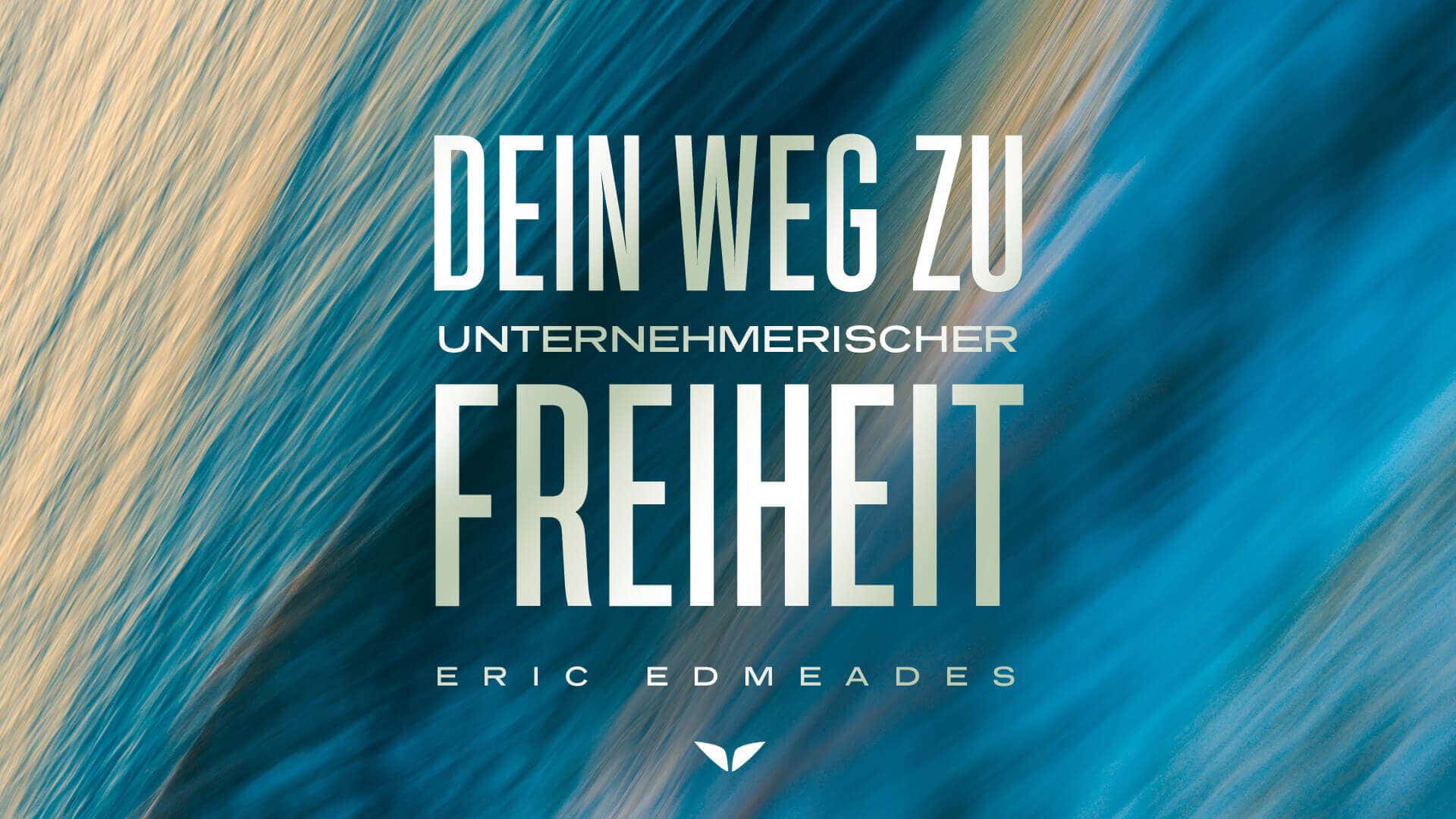 Business Freedom Blueprint with Eric Edmeades