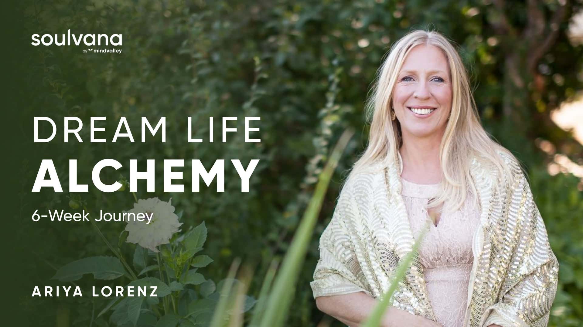 Dream Life Alchemy with Ariya Lorenz