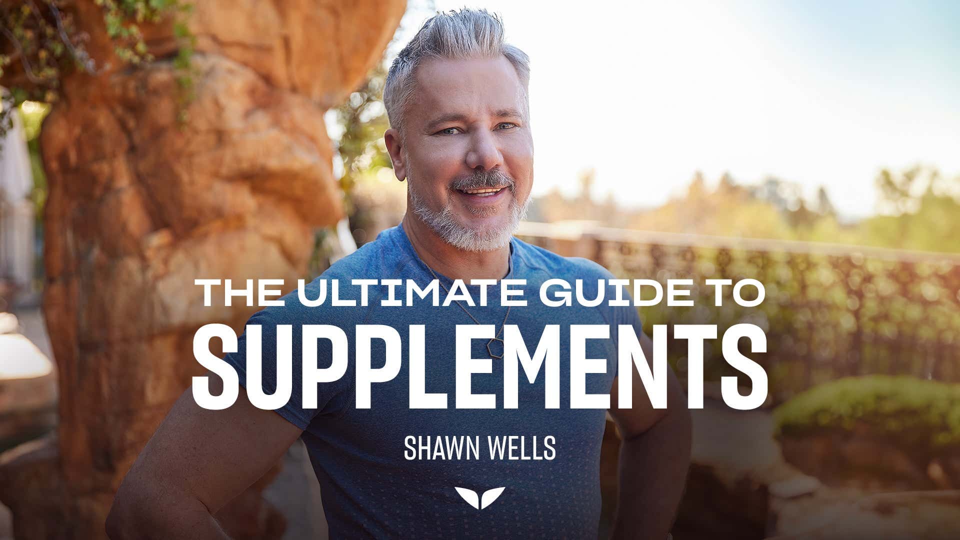 The Ultimate Guide to Supplements