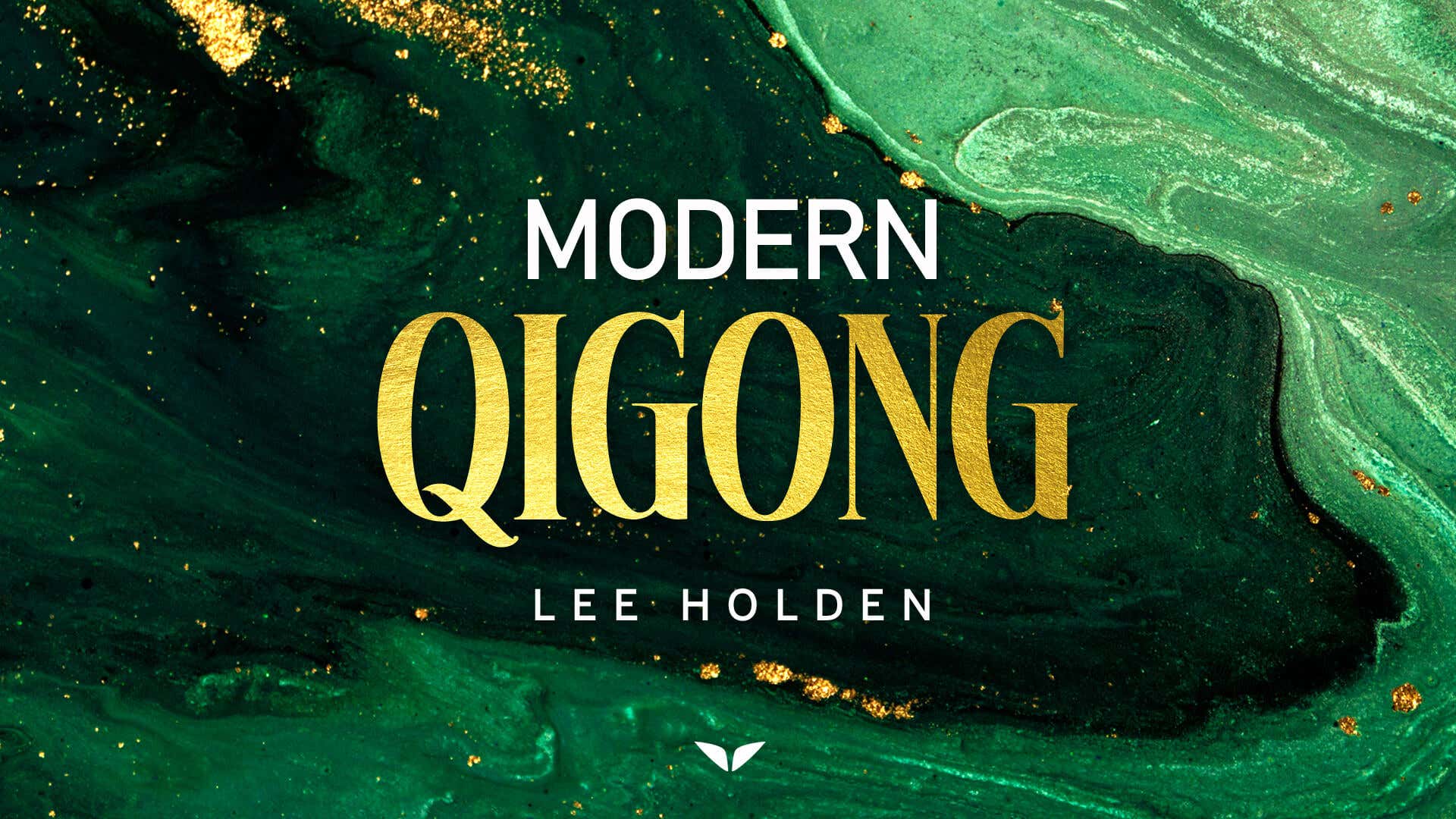 Modern QiGong with Lee Holden