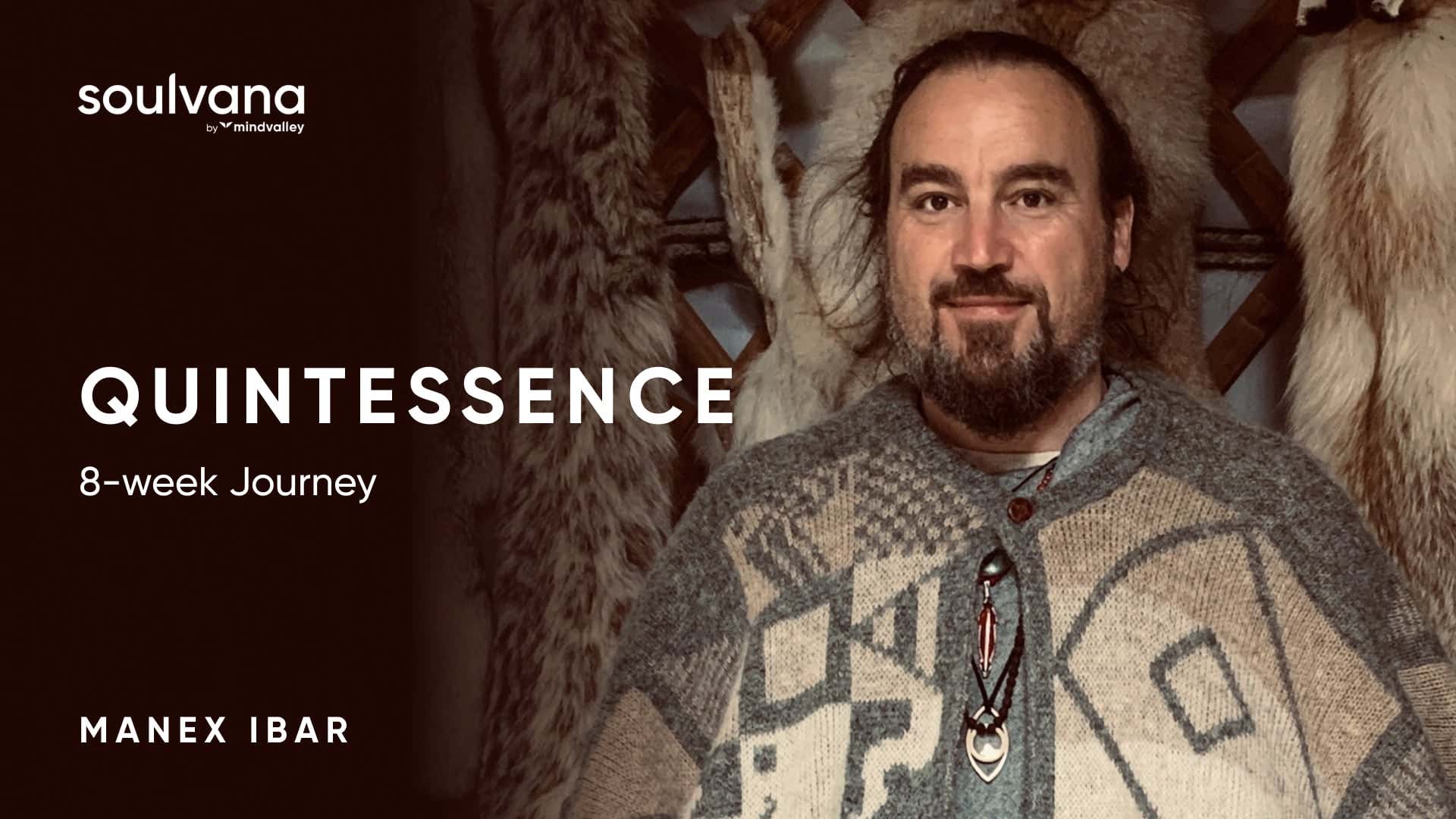 Quintessence with Manex Ibar