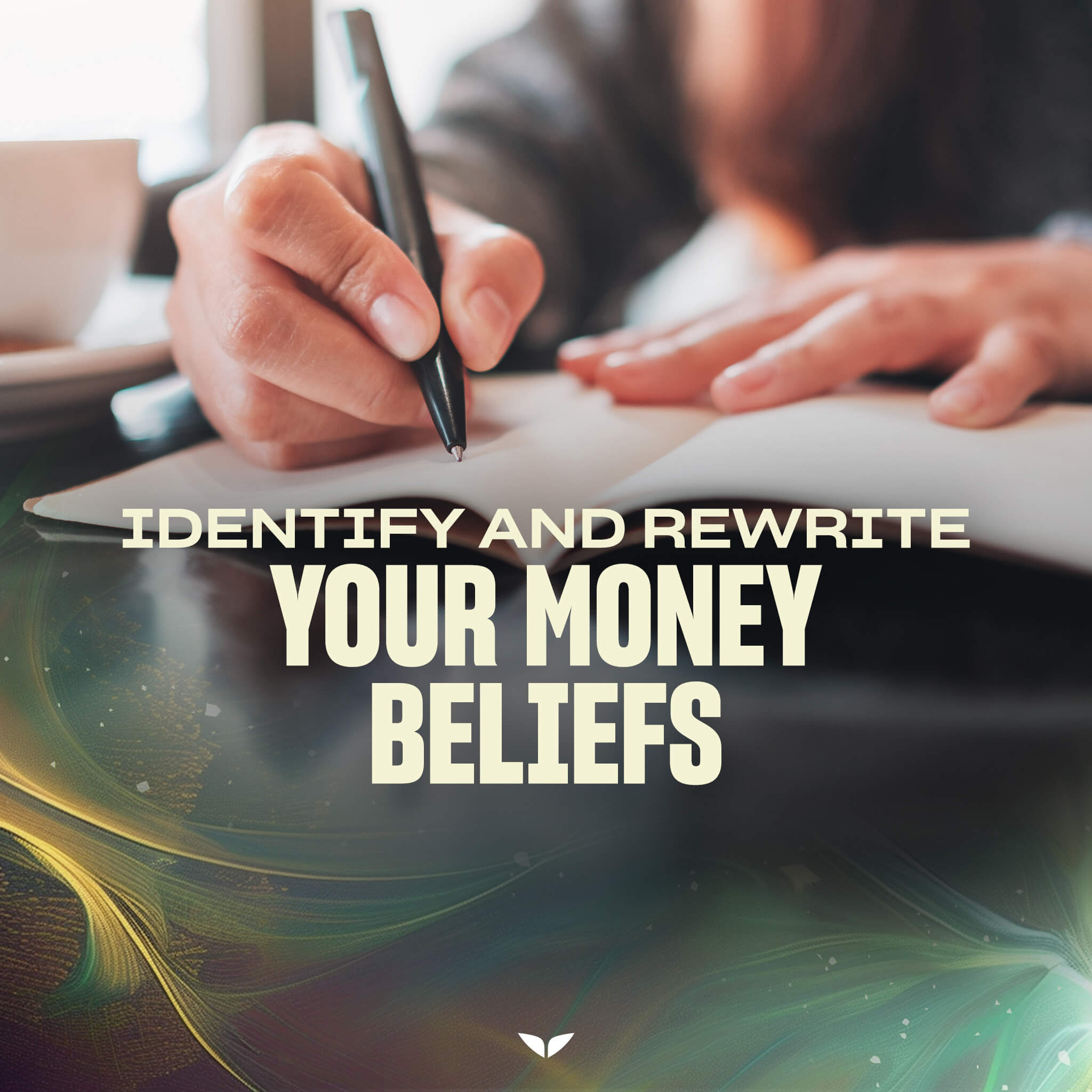 Reprogram money beliefs
