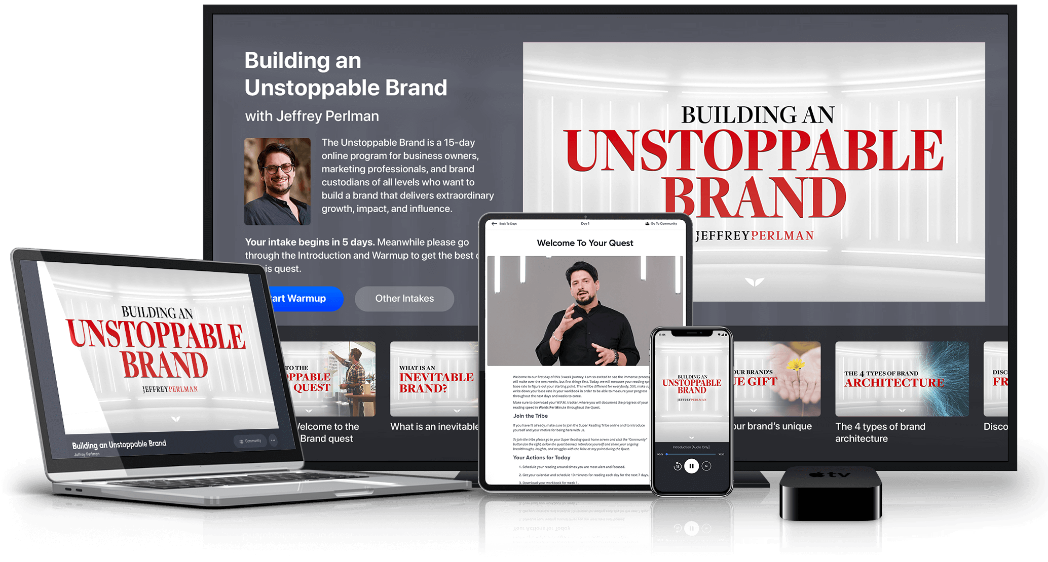 Building an Unstoppable Brand on multiple devices