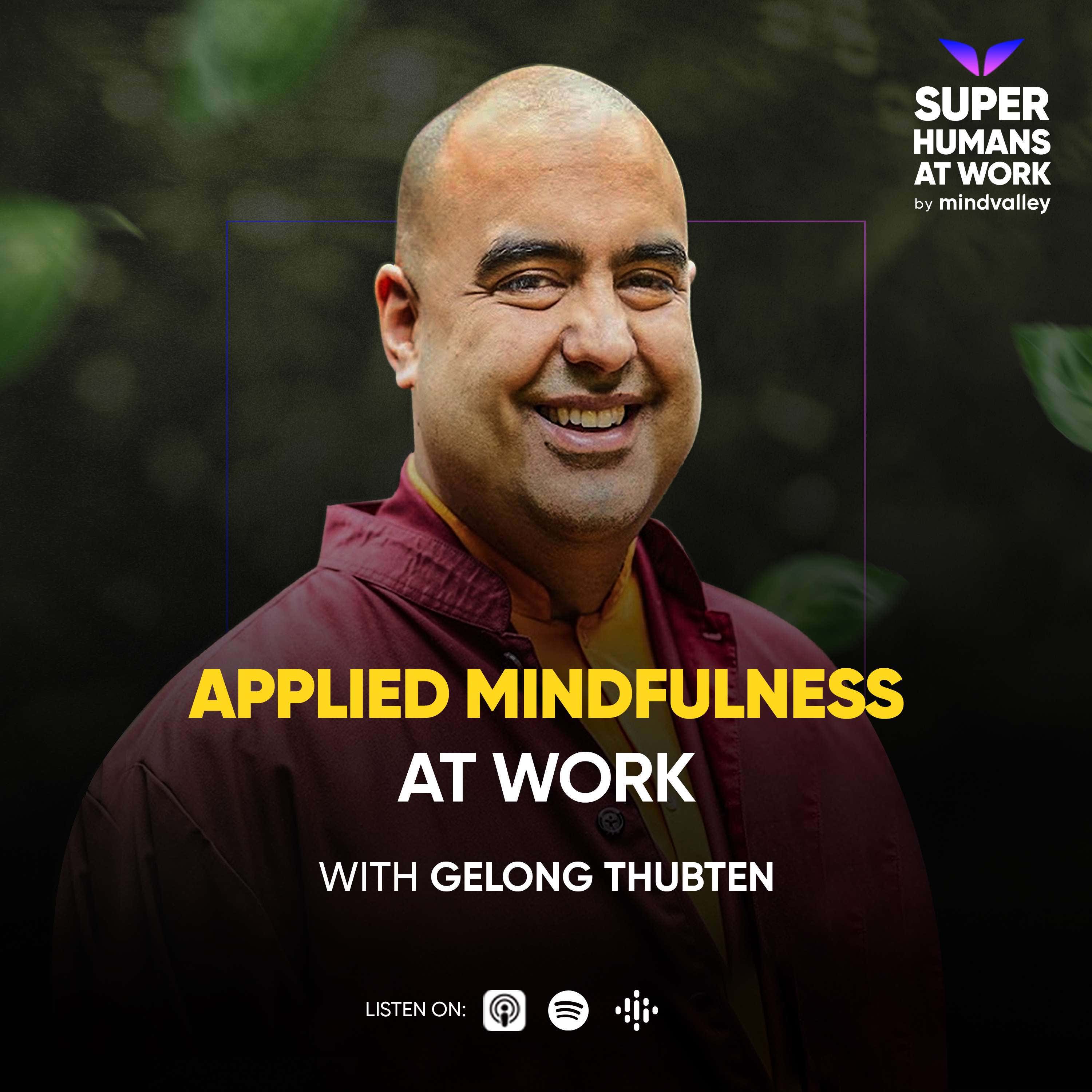 Gelong Thubten Podcast Cover