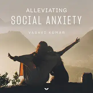 Alleviating Social Anxiety cover