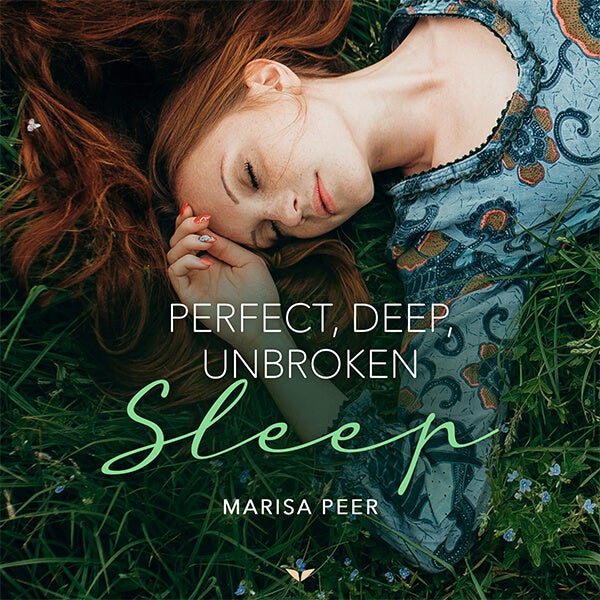 Bonus 3: Perfect, Deep, Unbroken Sleep Hypnotherapy Audio